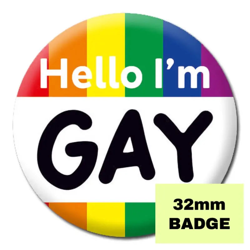 Hello I'm Gay Badge