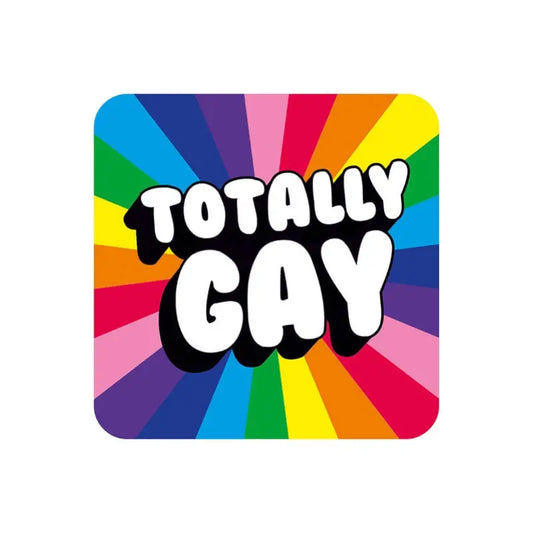 Totally Gay Coaster